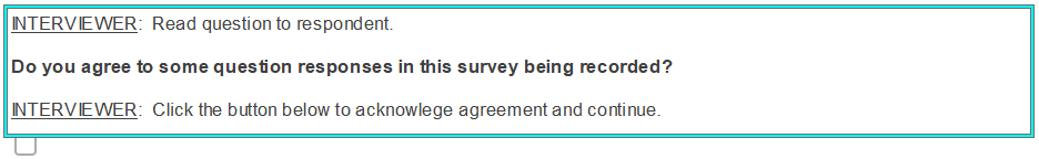 Capture Audio Responses To Survey Questions Snap Surveys - consent request text box